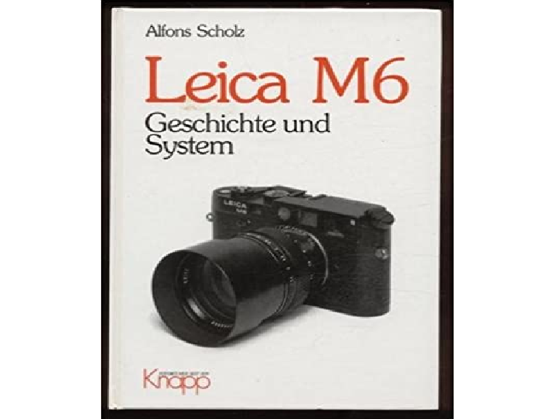 Kamerabuch Leica M6, Knapp, Alfons Scholz, Aussteller #X13101